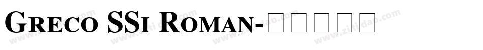 Greco SSi Roman字体转换
